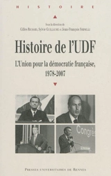 Histoire de l'UDF : l'Union pour la démocratie française, 1978-2007