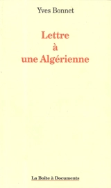 Lettre à une Algérienne - Yves Bonnet