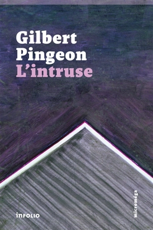 L'intruse - Gilbert Pingeon
