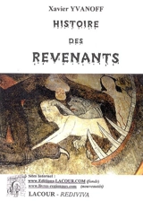 Histoire des revenants - Xavier Yvanoff