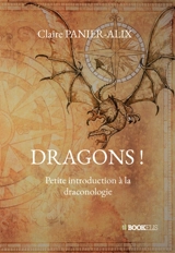 Dragons ! - Claire Panier-Alix