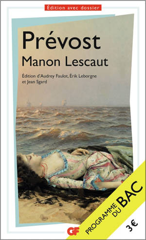 Manon Lescaut : programme du bac - Antoine François Prévost