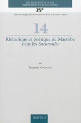 Rhétorique et poétique de Macrobe dans les Saturnales - Benjamin Goldlust