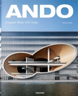 Ando : complete works : 1975-today - Philip Jodidio