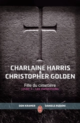 Fille du cimetière. Vol. 1. Les imposteurs - Charlaine Harris