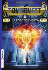 TombQuest. Vol. 1. Le livre des morts - Michael Northrop