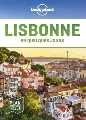 Lisbonne en quelques jours - Regis St Louis