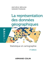 La représentation des données géographiques : statistique et cartographie - Michèle Béguin