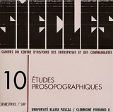 Siècles : cahiers du Centre d'histoire Espaces et cultures, n° 10. Etudes prosopographiques