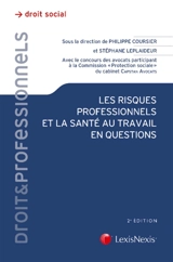 Les risques professionnels et la santé au travail en questions