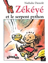 Zékéyé et le serpent python - Nathalie Dieterlé