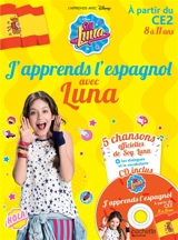 J'apprends l'espagnol avec Luna : à partir du CE2, 8 à 11 ans - Walt Disney company