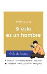 Guía de lectura Si esto es un hombre de Primo Levi (análisis literario de referencia y resumen completo) - Levi, Primo