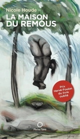 La maison du remous - Nicole Houde