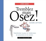 Tremblez mais osez - Susan Jane Jeffers