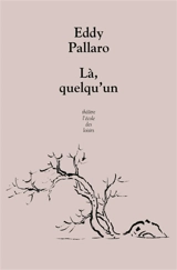 Là, quelqu'un - Eddy Pallaro