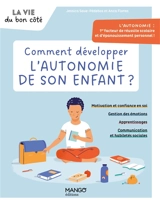 Comment développer l'autonomie de son enfant ? - Jessica Save-Pédebos