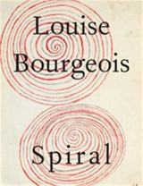Spiral - Louise Bourgeois