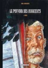 Le pouvoir des innocents. Vol. 1. Joshua - Luc Brunschwig