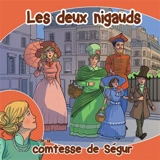 LES DEUX NIGAUDS (LIVRE AUDIO) - COMTESSE DE SEGUR