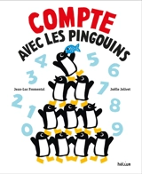 Compte avec les pingouins ! - Jean-Luc Fromental