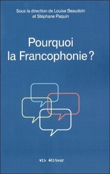 Pourquoi la francophonie ?