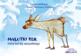 Malutki Ren, ktory boi sie wszystkiego - Karen Hoffmann-Schickel