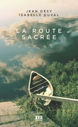 La route sacrée - Jean Désy
