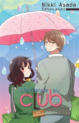 Bienvenue au club. Vol. 13. Des mélancoliques - Nikki Asada