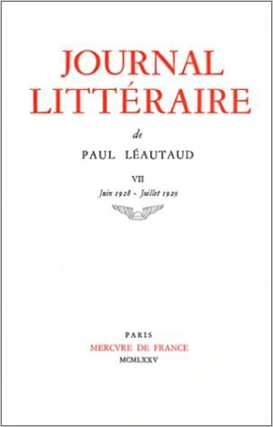 Journal littéraire. Vol. 7. 1928-1929 - Paul Léautaud