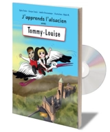 J'apprends l'alsacien avec Tommy et Louise - Sylvie Troxler-Lasseaux
