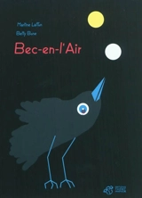 Bec-en-l'Air - Martine Laffon