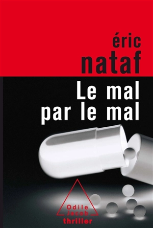 Le mal par le mal - Eric Nataf