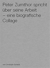 Peter Zumthor spricht über seine Arbeit DVD