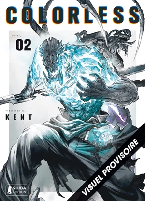 Colorless. Vol. 2 - Kent