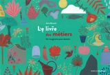 Le livre des métiers : un imaginaire pour demain - Julie Bernard