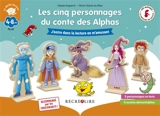 La planète des Alphas. Les 5 personnages du conte des Alphas : j'entre dans la lecture en m'amusant : 4-6 ans - Olivier Dubois du Nilac