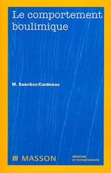 Le comportement boulimique - Michel Sanchez-Cardenas