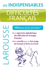 Difficultés du français : idéal pour écrire sans fautes ! - René Lagane