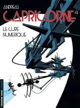 Capricorne. Vol. 4. Le cube numérique - Andreas