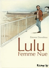 Lulu, femme nue - Etienne Davodeau