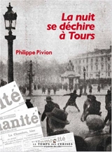 Cycle Daniel Renoult. La nuit se déchire à Tours - Philippe Pivion
