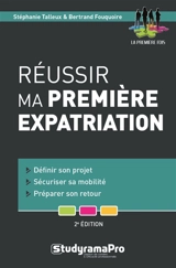 Réussir ma première expatriation - Stéphanie Talleux
