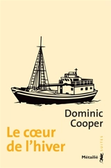 Le coeur de l'hiver - Dominic Cooper