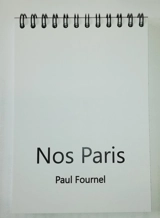 Nos Paris - Paul Fournel