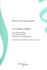 Comme un vol de gerfauts : trilogie de la guerre carliste - Ramon del Valle-Inclan