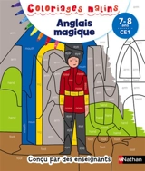 Anglais magique 7-8 ans, CE1 - Sandrine Guilloré-Chotard