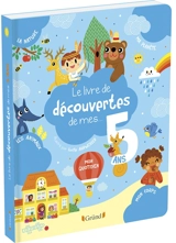 Le livre documentaire de mes 5 ans - Magalie Lebot