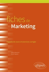 Fiches de marketing : rappels de cours et exercices corrigés - Sabine Belamich