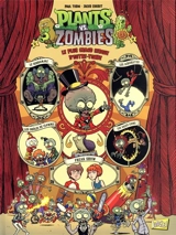 Plants vs zombies. Vol. 9. Le plus grand cirque d'outre-tombe - Paul Tobin